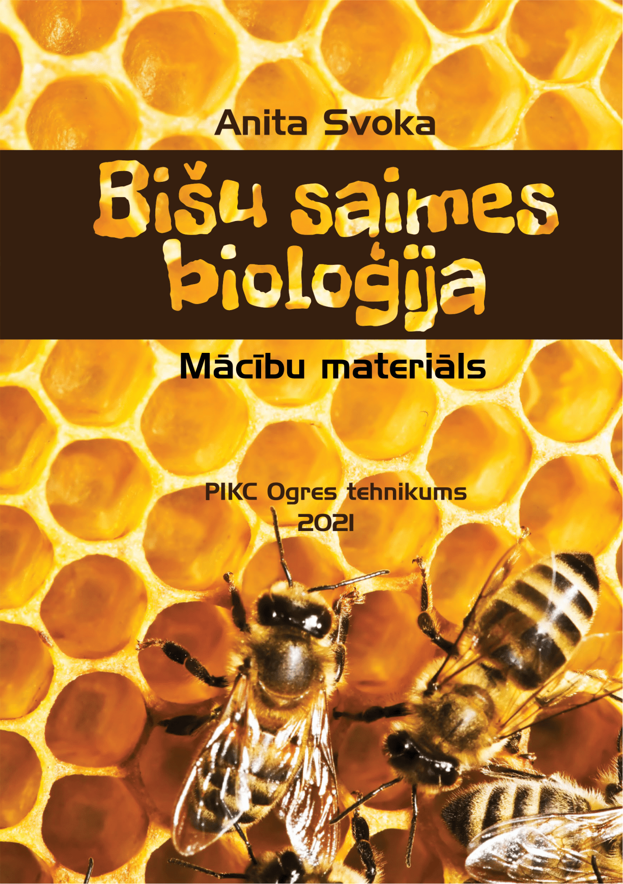 Bišu saimes bioloģija (DIGITĀLS) - LLKC