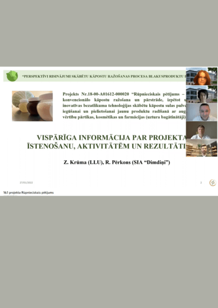 Rūpnieciskais pētījums – bioloģisko un konvencionālo kāpostu ražošana un pārstrāde (VIDEO)