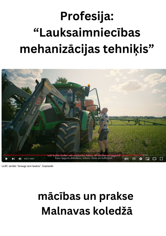 Lauksaimniecības mehanizācijas tehniķis Malnavas koledžā