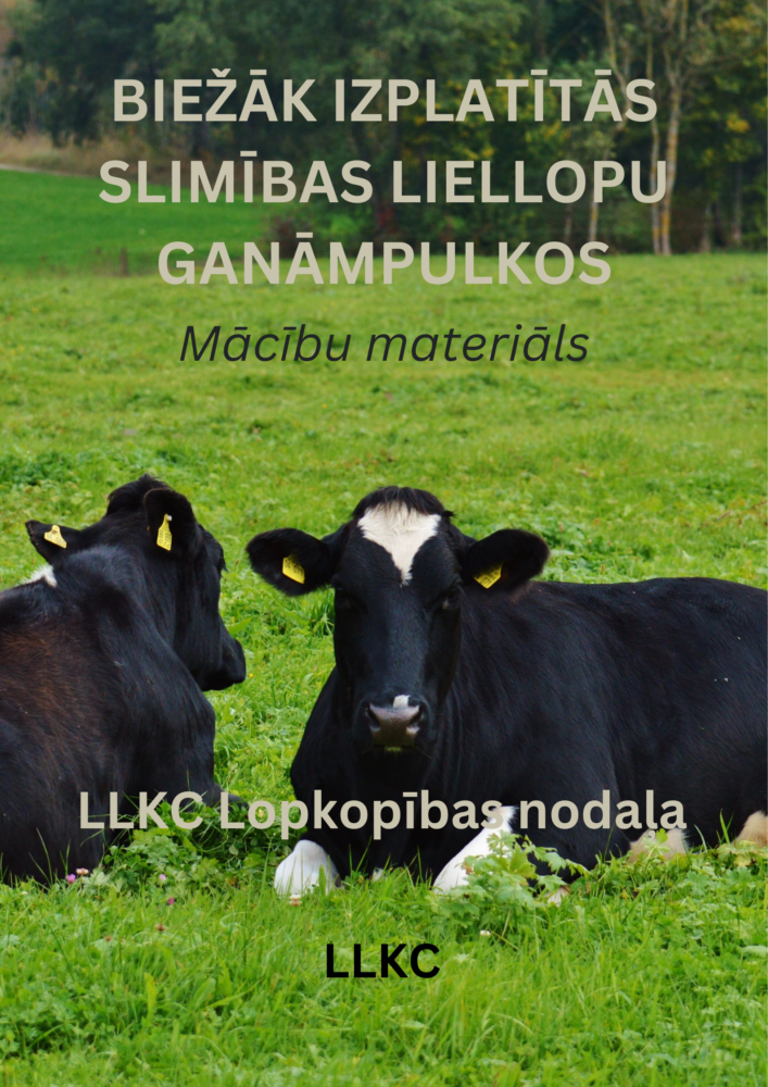 Biežāk izplatītās slimības liellopu ganāmpulkos