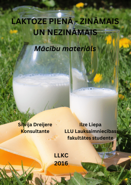 Laktoze pienā – zināmais un nezināmais