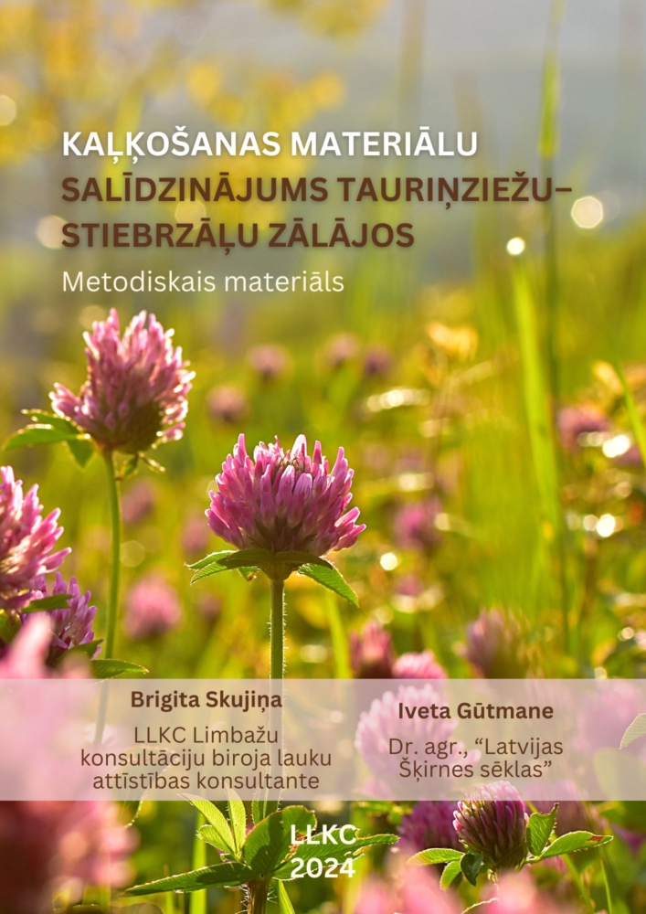 Kaļķošanas materiālu salīdzinājums tauriņziežu–stiebrzāļu zālājos