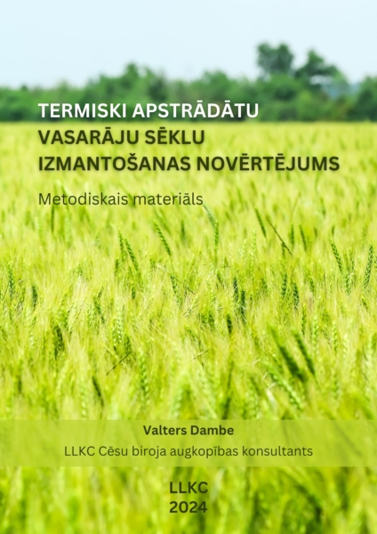 Termiski apstrādātu vasarāju sēklu izmantošanas novērtējums 2023