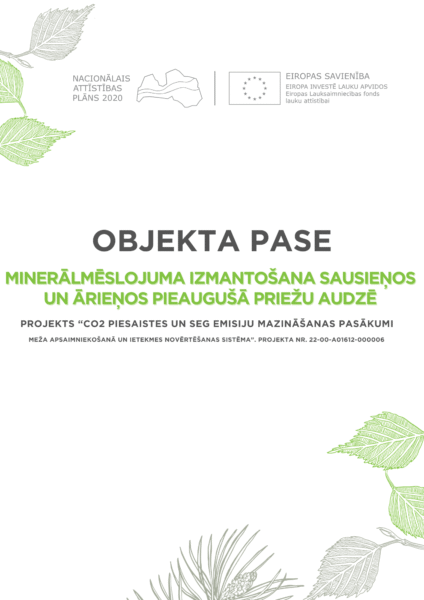 Minerālmēslojuma izmantošana sausieņos un ārieņos pieaugušā priežu audzē