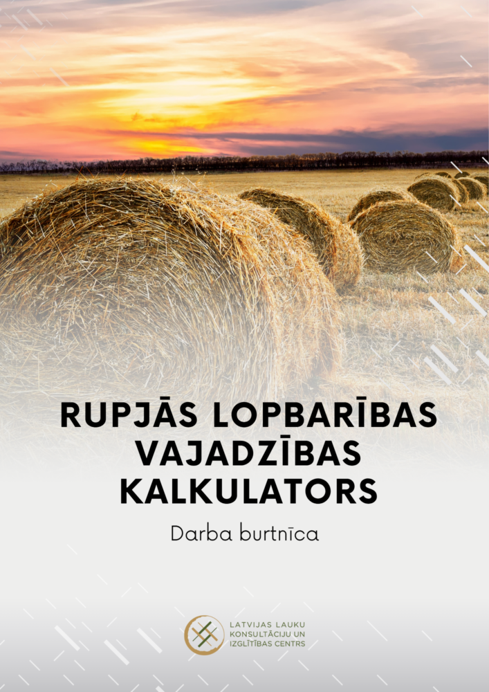 Rupjās lopbarības vajadzības kalkulators