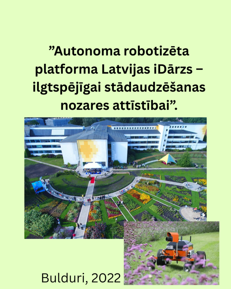 Autonoma robotizēta platforma Latvijas iDārzs – ilgtspējīgai stādaudzēšanas nozares attīstībai